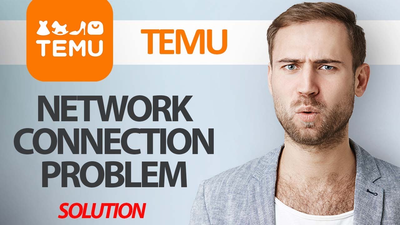 How To Fix Temu App Network Connection Problem | Step By Step - YouTube