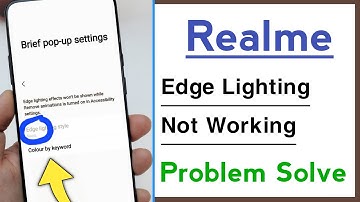 Realme Edge Lighting Not Working Problem Solve