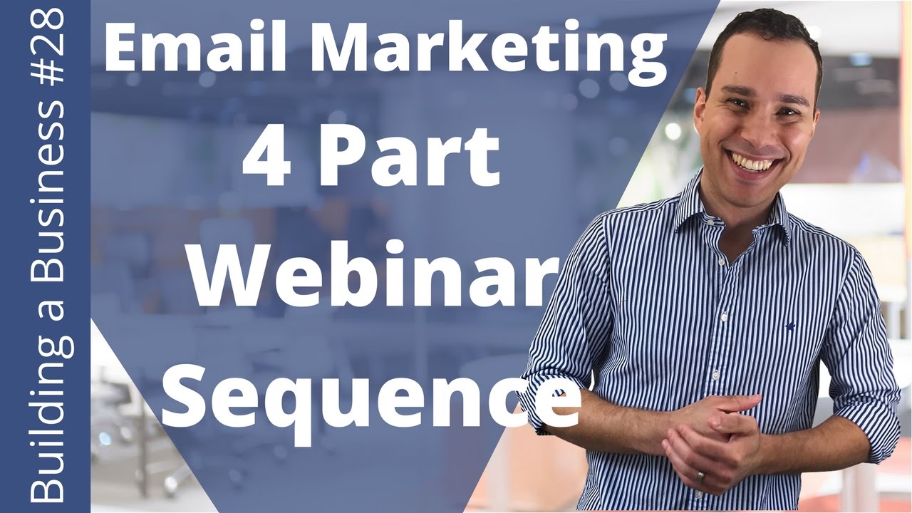 Simple 4-Step Pre-Webinar Email Marketing Sequence - Building an Online Business Ep. 28