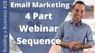 Simple 4-Step Pre-Webinar Email Marketing Sequence - Building an Online Business Ep. 28
