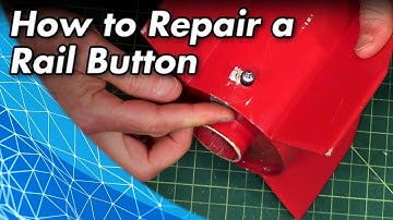 How to Repair a Rail Button