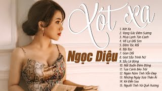 Album NGỌC DIỆU Hay Nhất 2021 - Những Ca Khúc Nhạc Vàng Hải Ngoại Được Nghe Nhiều Nhất