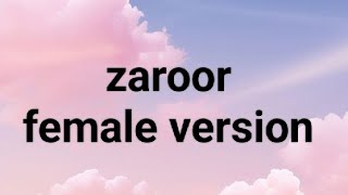 zaroor l female version l zaroor by aparshakti khurana x savi khalon l female cover zaroor by Nancy
