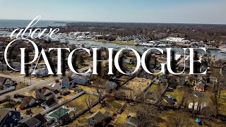 Patchogue, NY | Above Long Island