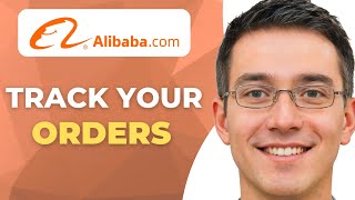 How To Track Your Orders On Alibaba | Best Way