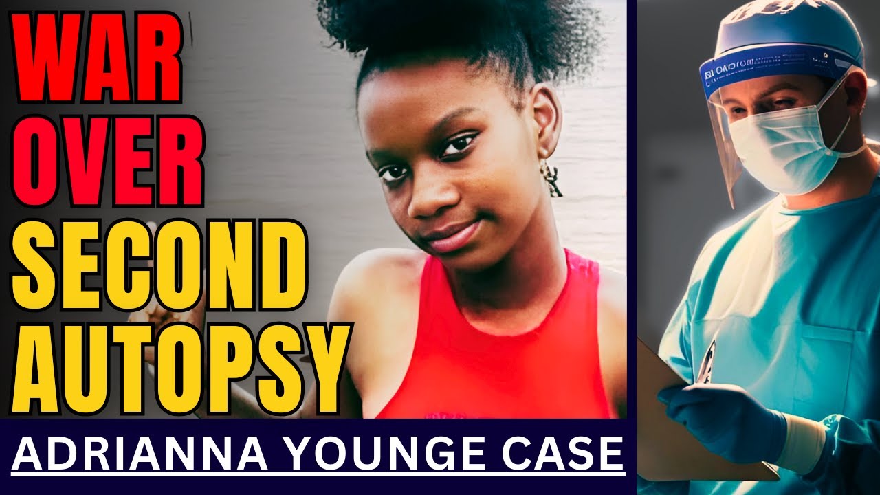 Heated Dispute Over Funeral and Second Autopsy for Adrianna Younge