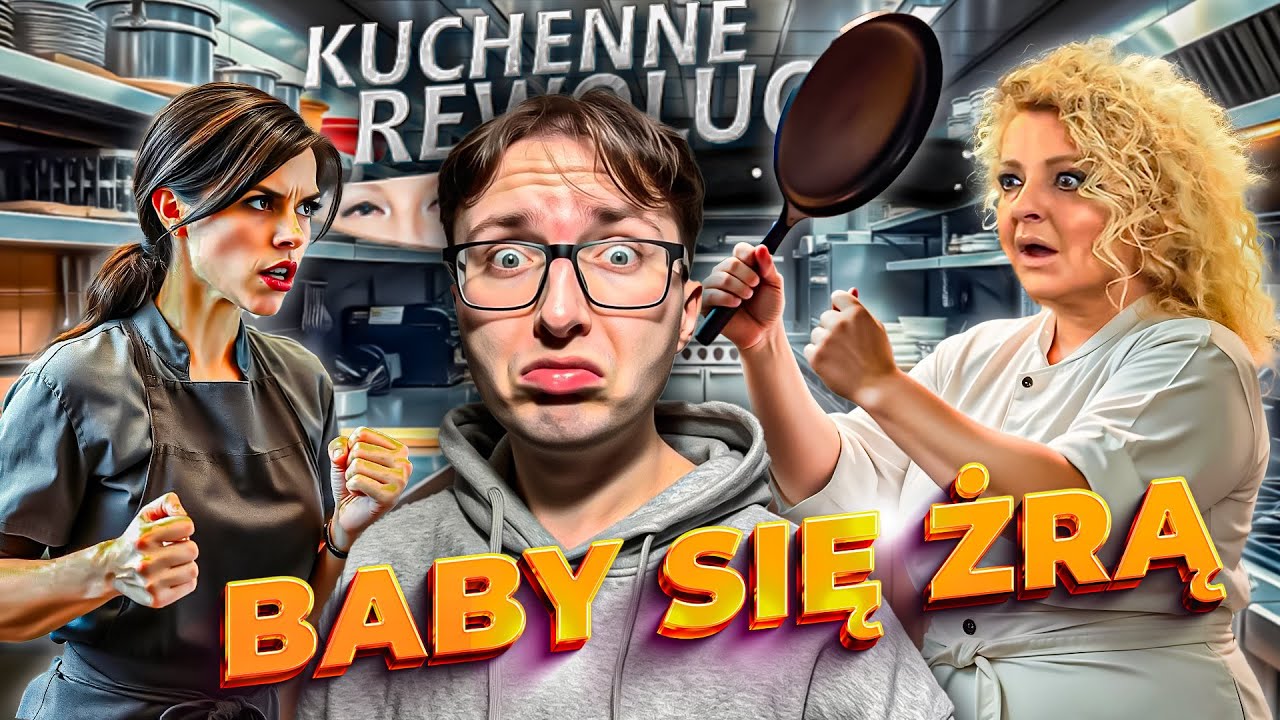 BABY SIĘ ŻRĄ!!!*kuchenne rewolucje*