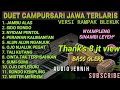 DUET CAMPURSARI JAWA PALING LARIS FULL ALBUM BASS GLERR PALING DICARI