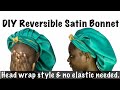 HOW TO MAKE A SATIN BONNET | HOW TO MAKE A HAIR BONNET.