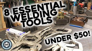 8 Essential Welding Tools (All For Under $50)