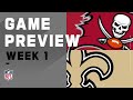 Tampa Bay Buccaneers vs. New Orleans Saints Week 1 NFL Game Preview