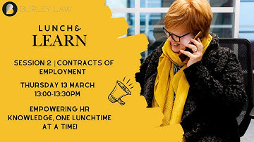 Lunch and Learn | Contracts of Employment | Webinar 2