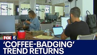 'Coffee-badging' is new return-to-office trend