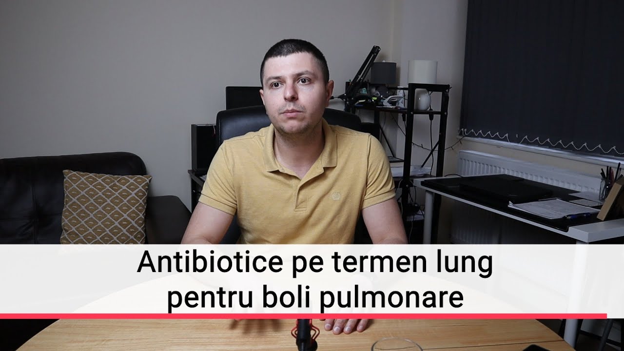 Antibiotice pe termen lung pentru boli pulmonare?