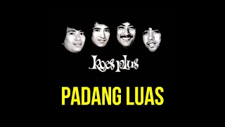 Koes Plus - Padang Luas