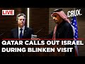 Qatar Makes It Clear To Blinken: Israel&#39;s Killing Of Hamas Leader Was A Blow To Gaza Hostage Talks