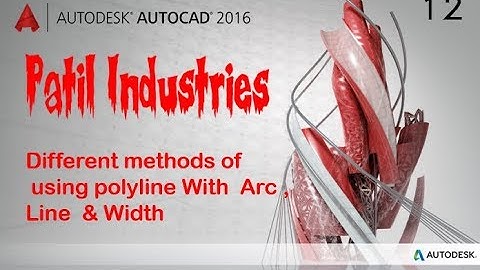 Different methods of  using Polyline With  Arc  & Width in Autocad 2016 Tutorial for beginners
