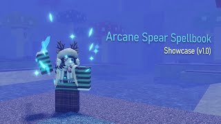 Wave Defense: OVERDRIVE! - Arcane Spear Spellbook Showcase (v1.0)