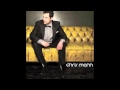Chris Mann - In Testa Solo Te