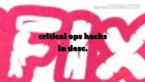 CRITICAL OPS HACKS! v0.9.1.f191 mod menu