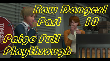 Raw Danger! Playthrough Gameplay Part 10: Paige Full Playthrough