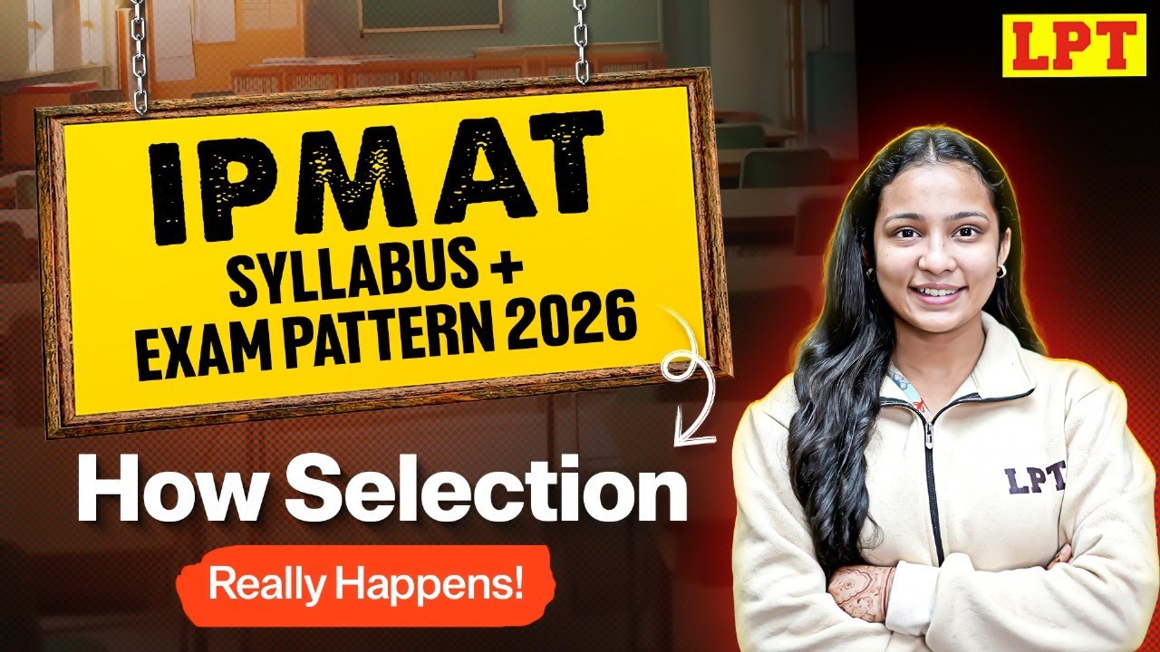 IPMAT 2026 : Complete Syllabus and Exam Pattern | Detailed Information ...