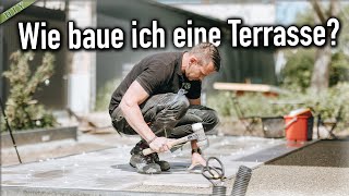 Terrasse bauen / Terrassenplatten richtig legen - wir zeigen euch das! Anleitung.