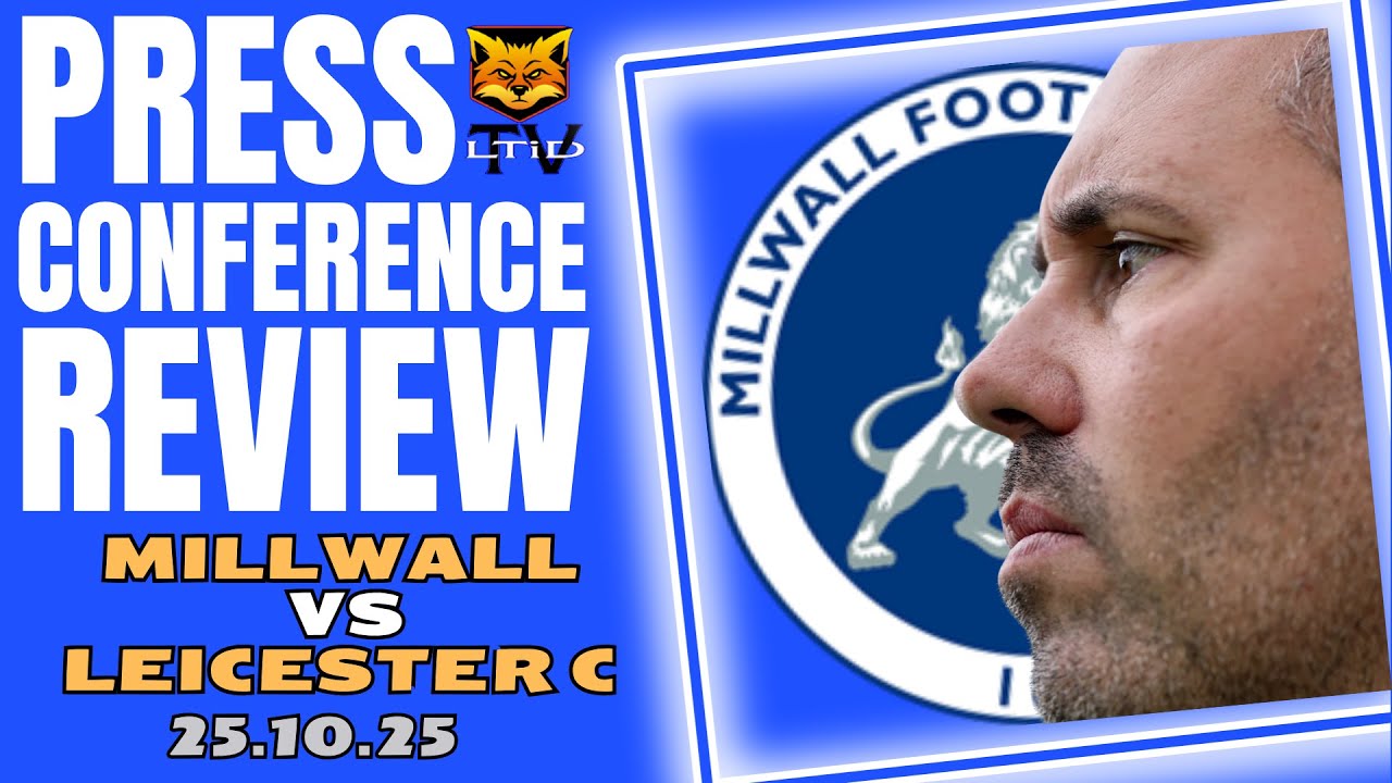 Millwall vs Leicester City | Press conference review 2025/26