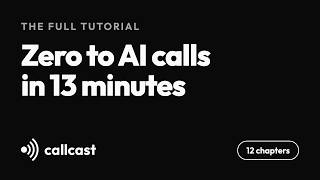 CallCast Full Tutorial AI Phone Agents from Sign-Up to Live Campaign 2026