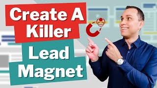Create A Lead Magnet That Converts (5 Easy Steps From Scratch)