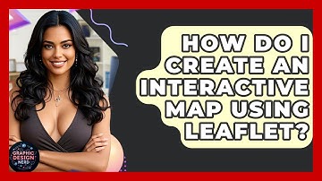 How Do I Create An Interactive Map Using Leaflet? - Graphic Design Nerd