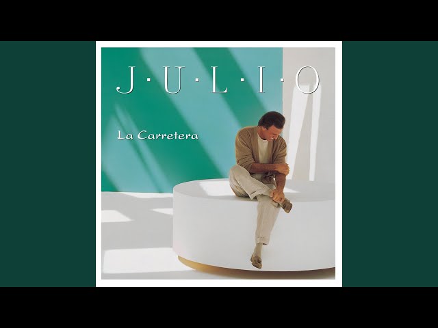 Julio Iglesias - Sin Excusas Ni Rodeo