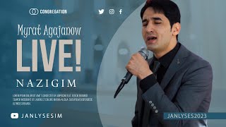 Myrat Agajanow - Nazigim  (Official Video )Turkmen aydymlar 2023 | Janly Sesim