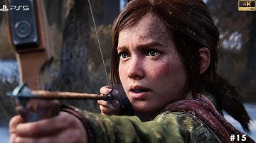 THE LAST OF US PART 1 Gameplay Walkthrough INTRO [4K 60FPS PS5] - No Commentary- PART 15