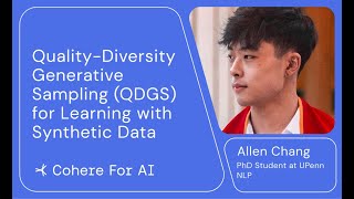 Allen Chang - Quality-Diversity Generative Sampling (QDGS)  for Learning with Synthetic Data