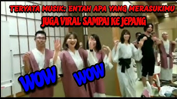 ORANG JEPANG SAMPAI IKUTAN VIRAL DENGAN LAGU : ENTAH APA YANG MERASUKIMU || VIS JOGET ALA ORANG INDO
