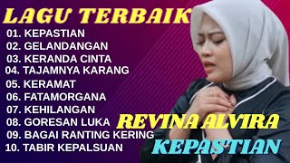 Download lagu 🎀 REVINA ALVIRA | KEPASTIAN | GELANDANGAN | KERANDA CINTA