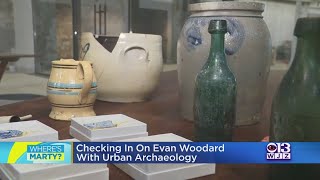 Where's Marty? Learning more about Evan Woodard's Urban Archaeology