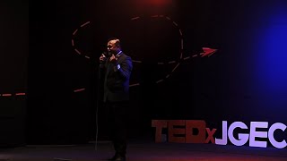 Self-sabotage to self-love | Commandant Rajeev Ranjan | TEDxJGEC