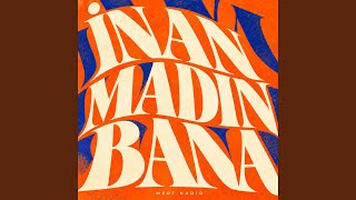 İnanmadın Bana
