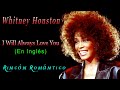 🎵 Whitney Houston - I Will Always Love You (En Inglés)_😀_Baladas Románticas De Todos Los Tiempos