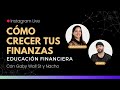 Cmo crecer tus finanzas live con nacho  gaby wall street