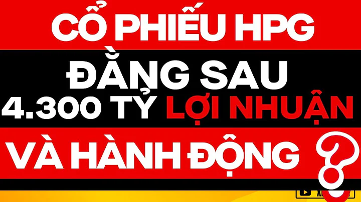 PHÂN TÍCH CỔ PHIẾU HPG: ĐẰNG SAU LỢI NHUẬN 4.300 TỶ VÀ HÀNH ĐỘNG ?? | ĐẦU TƯ CHỨNG KHOÁN
