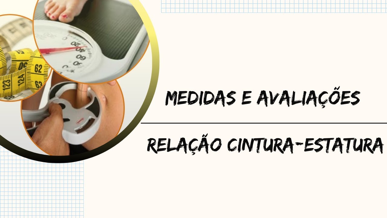 COMO MEDIR A CINTURA, O QUADRIL E O ABDÔMEN? 