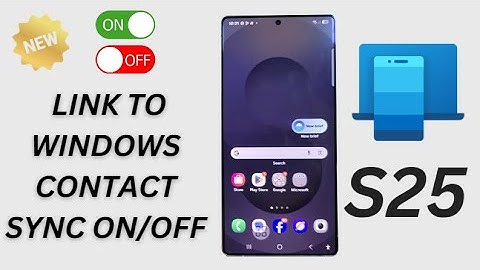 How to Turn On/Off Link to Windows SYNC CONTACTS on Galaxy S25/S25+/Ultra 📱💻 | Easy Guide