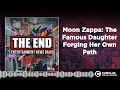Moon Zappa: The Famous Daughter Forging Her Own Path | Entertainment News Daily - THE END