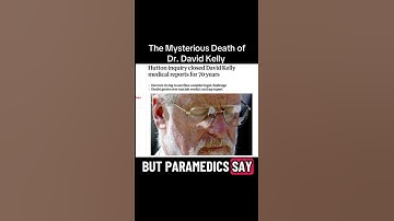 The Death of Dr. David Kelly – Suicide or Government Cover-Up?  #creepystories #scary #coverup