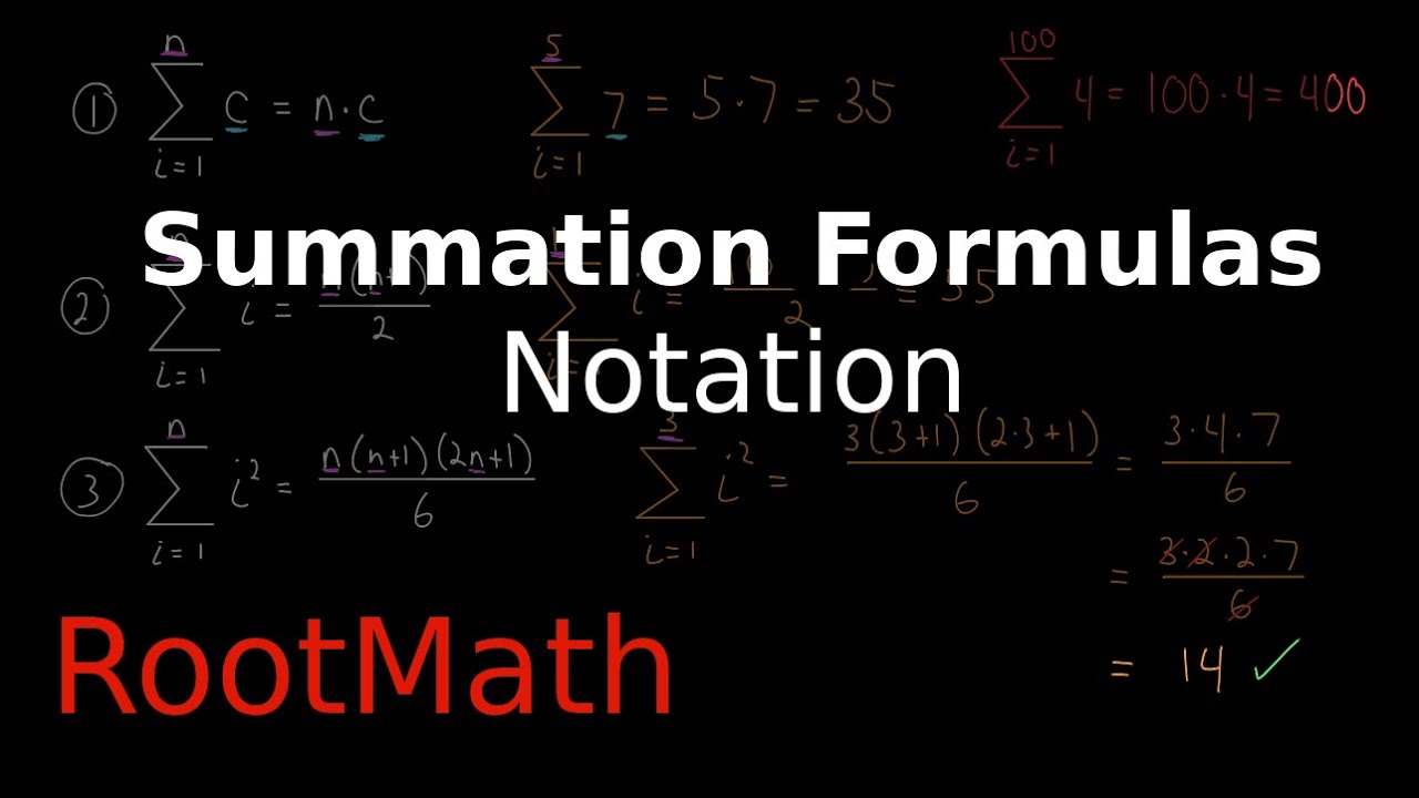 Summation Formulas and Sigma Notation (Part 1)   Notation