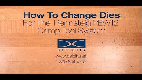 How To Change Dies For the Rennsteig Crimp Tool System