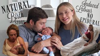 BIRTH STORY | Induction WITHOUT Epidural At 37 Weeks - Waters Break Without Contractions Starting